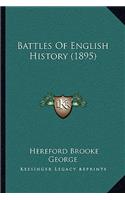 Battles Of English History (1895)