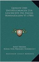Quellen Und Untersuchungen Zur Geschichte Des Hauses Hohenzollern V1 (1901)