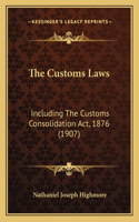 The Customs Laws