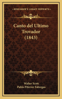 Canto del Ultimo Trovador (1843)