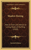 Shadow Boxing