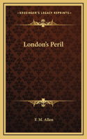 London's Peril