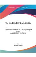 Lord God Of Truth Within