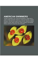 American Swimmers: Johnny Weissmuller, Duke Kahanamoku, Mark Spitz, Janet Evans, Michael Phelps, Charles Keating, Aaron Peirsol(English)