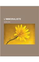 L'Immoraliste