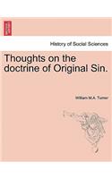 Thoughts on the Doctrine of Original Sin.: (English)