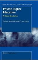 Private Higher Education: A Global Revolution, Global Perspectives on Higher Education