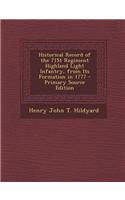 Historical Record of the 71st Regiment Highland Light Infantry, from Its Formation in 1777 - Primary Source Edition