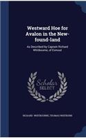 Westward Hoe for Avalon in the New-found-land