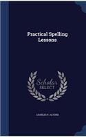 Practical Spelling Lessons