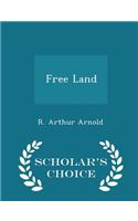 Free Land - Scholar's Choice Edition