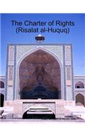 The Charter of Rights (Risalat Al-Huquq)