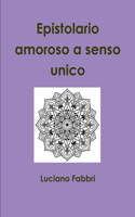 Epistolario amoroso a senso unico