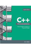 C++ Programming: From Problem Analysis to Program Design, Loose-Leaf Version