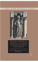 Reading Memory and Identity in the Texts of Medieval European Holy Women