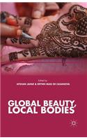 Global Beauty, Local Bodies