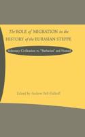 Role of Migration in the History of the Eurasian Steppe
