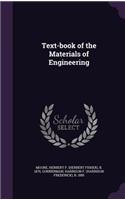 Text-book of the Materials of Engineering