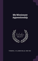 My Missionary Apprenticeship