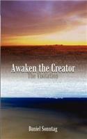 Awaken the Creator
