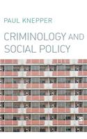 Criminology and Social Policy