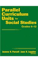 Parallel Curriculum Units for Social Studies, Grades 6-12