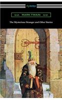 Mysterious Stranger and Other Stories