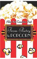 From Poetry to Popcorn