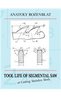Tool Life of Segmental Saw at Cutting Stainless Steels