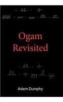Ogam Revisited