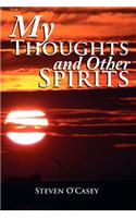 My Thoughts and Other Spirits: (English)