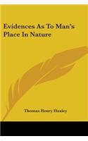 Evidences As To Man's Place In Nature