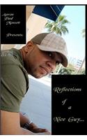 Reflections of a Nice Guy...: (English)