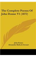 Complete Poems Of John Donne V1 (1872)