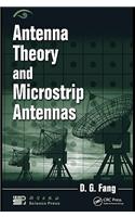 Antenna Theory and Microstrip Antennas