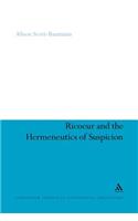 Ricoeur and the Hermeneutics of Suspicion