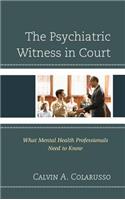 The Psychiatric Witness in Court