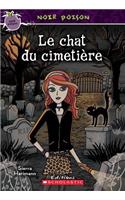 Noir Poison: N? 7 - Le Chat Du Cimeti?re