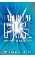 Enforcing Grace