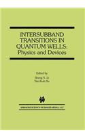 Intersubband Transitions in Quantum Wells: Physics and Devices