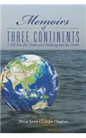 Memoirs of Three Continents