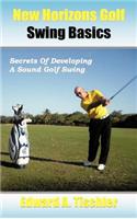 New Horizons Golf Swing Basics