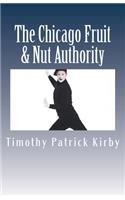 The Chicago Fruit & Nut Authority