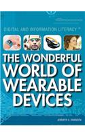 The Wonderful World of Wearable Devices