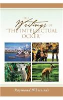 The Writings of ''The Intellectual Ocker'': (English)