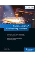 Implementing SAP Manufacturing Execution
