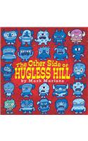 The Other Side of Hugless Hill: (English)