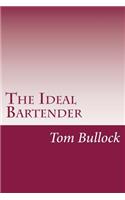 Ideal Bartender