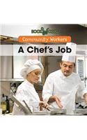 A Chef's Job