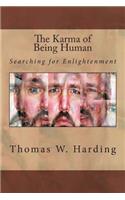 The Karma of Being Human